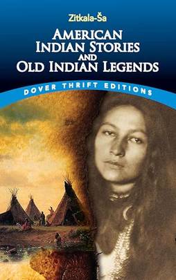 American Indian Stories and Old Indian Legends (Dover Thrift Editions: Short Stories)'s front cover