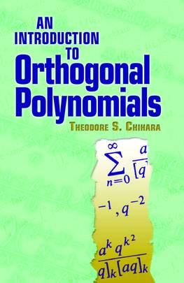 An Introduction to Orthogonal Polynomials (Dover Books on Mathematics)'s front cover