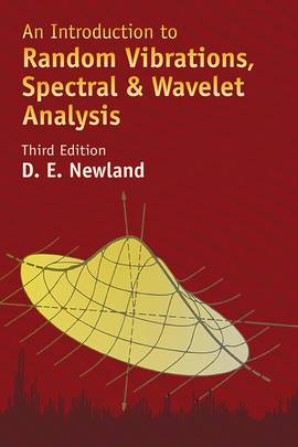 An Introduction to Random Vibrations, Spectral & Wavelet Analysis: Third Edition (Dover Civil and Mechanical Engineering)'s front cover