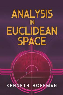Analysis in Euclidean Space (Dover Books on Mathematics)
