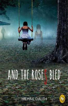 AND THE ROSES BLED.'s front cover