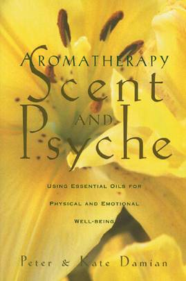 Aromatherapy: Scent and Psyche's front cover