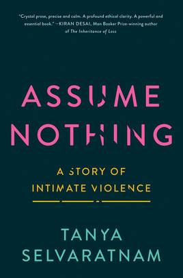 Assume Nothing: A Story of Intimate Violence's front cover