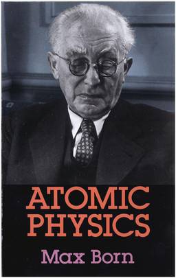 Atomic Physics: 8th Edition (Dover Books on Physics)'s front cover