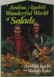Aveline Kushi's Wonderful World of Salads