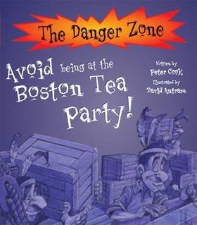 Avoid Being at the Boston Tea Party (Danger Zone)