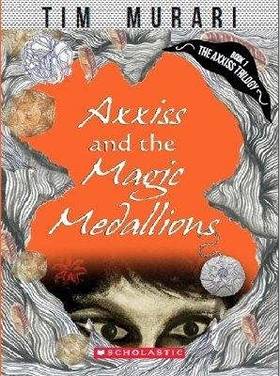 Axxiss And The Magic Medallions [Paperback] TIM MURARI