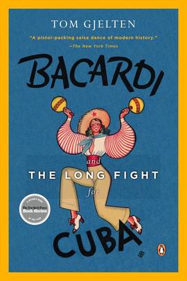 Bacardi and the Long Fight for Cuba's front cover