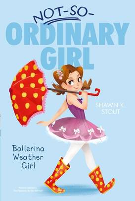 Ballerina Weather Girl (Not-So-Ordinary Girl)'s front cover