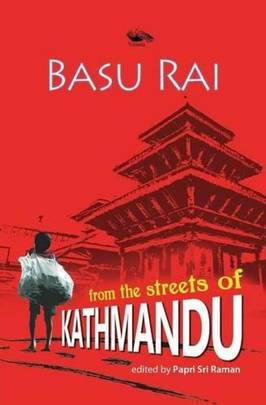 Basu Rai from the Streets of Kathmandu's front cover