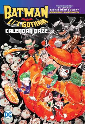 Batman: Li'l Gotham: Calendar Daze's front cover