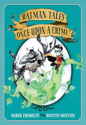 Batman Tales: Once Upon a Crime's front cover