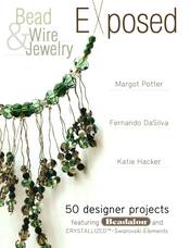 Bead And Wire Jewelry Exposed