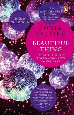 Beautiful Thing * [Paperback] [Jan 01, 2011] Faleiro; Sonia's front cover