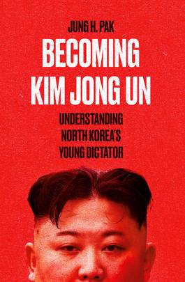 BECOMING KIM JONG UN