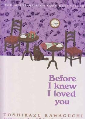 Before I Knew I Loved You