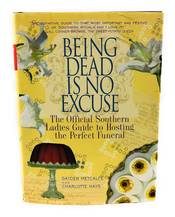Being Dead is No Excuse