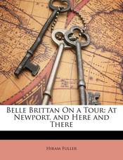 Belle Brittan On a Tour: At Newport, and Here and There