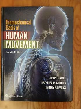 Biomechanical Basis of Human Movement's front cover