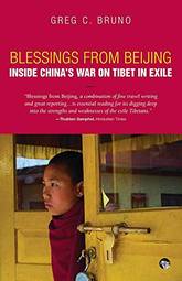 Blessings from Beijing: Inside Chinas War on Tibet in Exile
