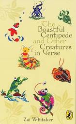 Boastful Centipede and Other Creatures in Verse
