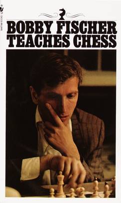Bobby Fischer Teaches Chess's front cover