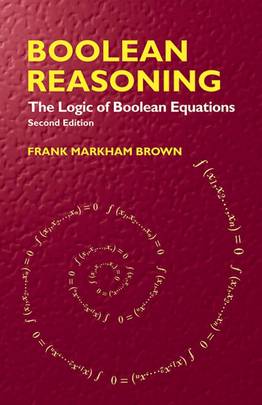 Boolean Reasoning: The Logic of Boolean Equations (Dover Books on Mathematics)'s front cover