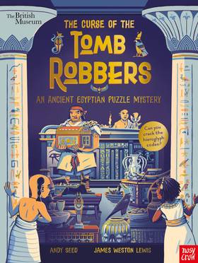 British Museum: the Curse of the Tomb Robbers (an Ancient Egyptian Puzzle Mystery)'s front cover