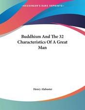 Buddhism And The 32 Characteristics Of A Great Man