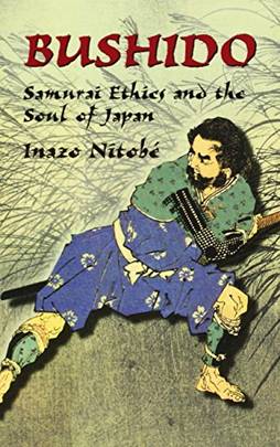 Bushido: Samurai Ethics and the Soul of Japan (Dover Military History, Weapons, Armor)'s front cover