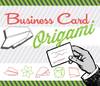 Business Card Origami