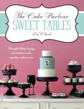 The Cake Parlour Sweet Tables's front cover