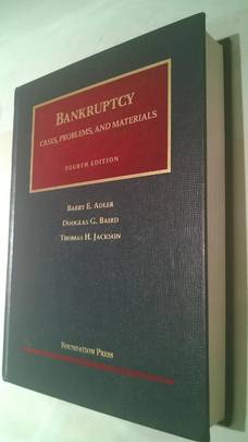 Cases, Problems, and Materials on Bankruptcy