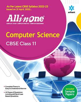 CBSE All In One Computer Science Class 11 2022-23 Edition (As Per Latest CBSE Syllabus Issued on 21 April 2022)'s front cover