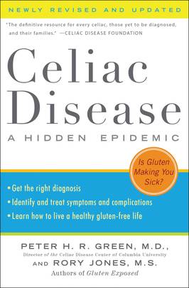 Celiac Disease (Newly Revised and Updated): A Hidden Epidemic's front cover