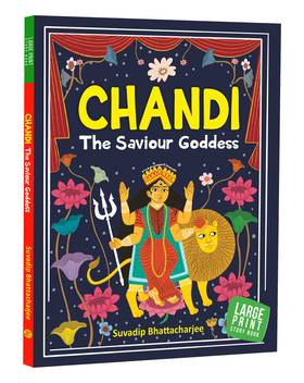 Chandi: The Saviour Goddess