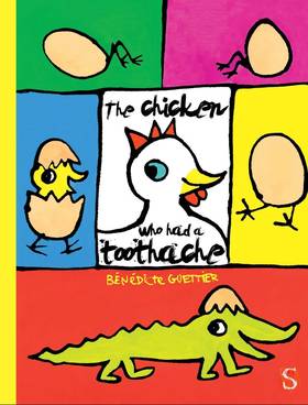 The Chicken Who Had a Toothache's front cover
