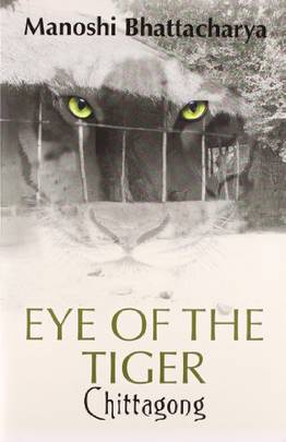 Chittagong: Eye of the Tiger's front cover