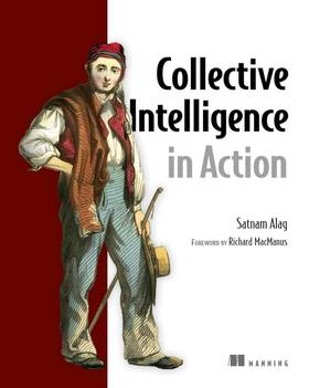 Collective Intelligence in Action's front cover