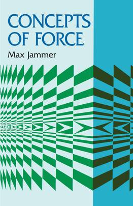 Concepts of Force (Dover Books on Physics)'s front cover