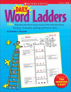 Daily Word Ladders: Grades 1-2: 150+ Reproducible Word Study Lessons That Help Kids Boost Reading, Vocabulary, Spelling and Phonics Skills!'s front cover