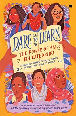 Dare to Learn : The Power of an Educated Girl's front cover