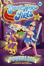 Super Hero Girls : an Original Graphic Novel