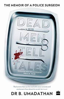 Dead Men Tell Tales: The Memoir of a Police Surgeon's front cover