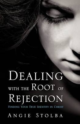 Dealing with the Root of Rejection's front cover