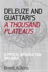 Deleuze and Guattari's A Thousand Plateaus