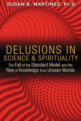 Delusions in Science and Spirituality's front cover