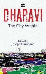 Dharavi : The City Within