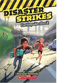 Disaster Strikes #1 Earthquake Shock [Paperback] [Aug 01, 2015] Marlane Kennedy's front cover