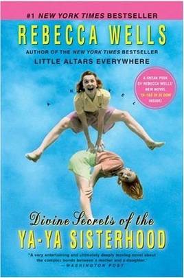 Divine Secrets of the Ya-Ya Sisterhood's front cover